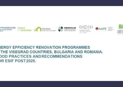 Energy efficiency renovation programmes in the Visegrad countries, Bulgaria and Romania. Good practices and recommendations  for ESIF post 2020.